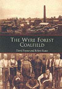bokomslag The Wyre Forest Coalfield