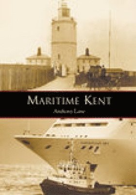 Anthony Lane - Maritime Kent, Häftad