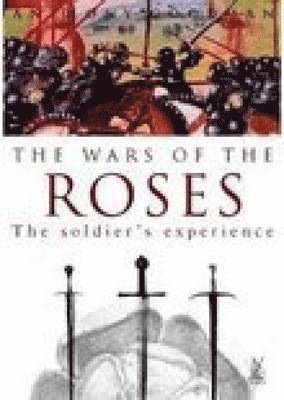 bokomslag The Wars of the Roses