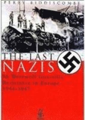 bokomslag The Last Nazis