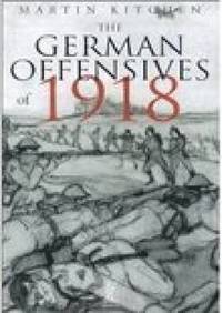 bokomslag The German Offensives of 1918