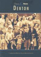 Denton Then & Now 1