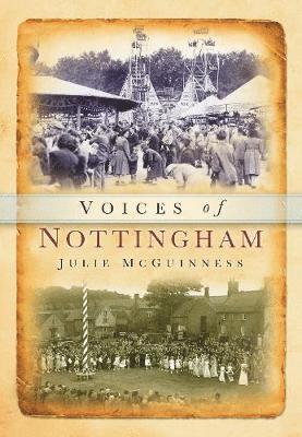 Voices of Nottinghamshire 1