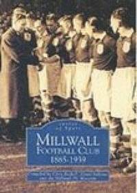 bokomslag Millwall Football Club 1885--1939