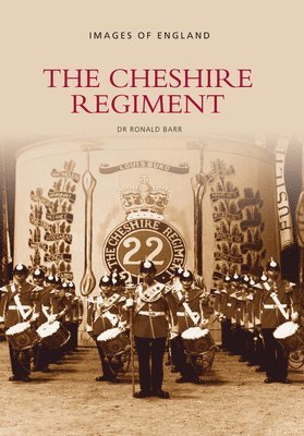 The Cheshire Regiment 1