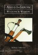 Anglo-Saxon Weapons and Warfare 1