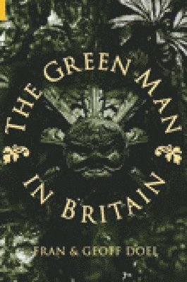 bokomslag The Green Man in Britain