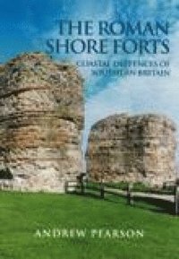 bokomslag The Roman Shore Forts