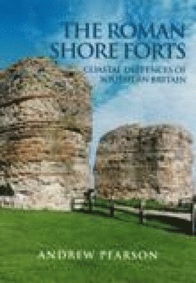 The Roman Shore Forts 1