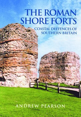 The Roman Shore Forts 1