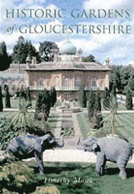 Historic Gardens of Gloucestershire 1