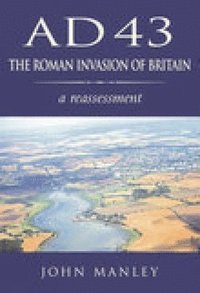 bokomslag AD 43: The Roman Invasion of Britain