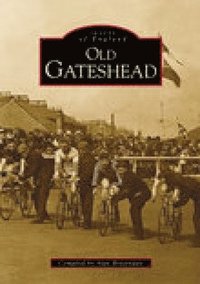 bokomslag Old Gateshead
