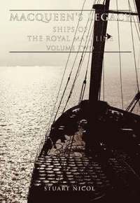 bokomslag MacQueen's Legacy: v. 2 Ships of the Royal Mail Line
