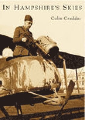 Colin Cruddas - In Hampshire Skies, Häftad