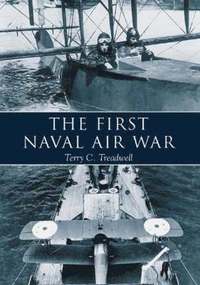 bokomslag The First Naval Air War