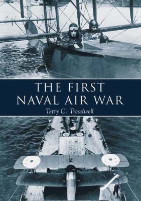 Terry C Treadwell - First Naval Air War, Häftad