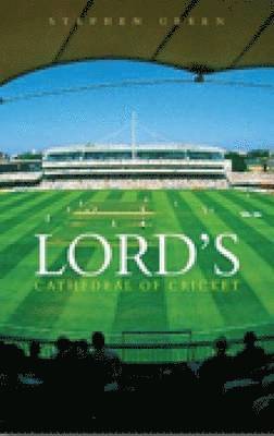 Lord's: Cathedral of Cricket 1