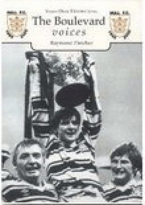 Raymond Fletcher - The Boulevard Voices: Hull FC, Häftad