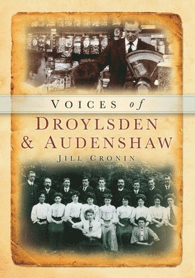Jill Cronin - Droylsden and Audenshaw Voices, Häftad