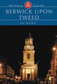 bokomslag Berwick Upon Tweed
