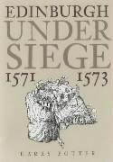 bokomslag Edinburgh Under Siege 1571-1573