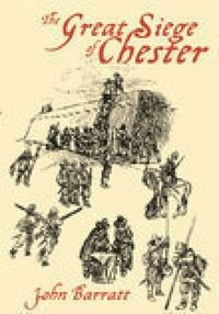 bokomslag The Great Siege of Chester