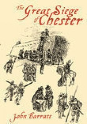 The Great Siege of Chester 1