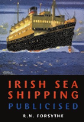 Irish Sea Shipping Publicised 1