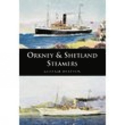 Orkney and Shetland Steamers 1