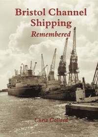 bokomslag Bristol Channel Shipping Remembered