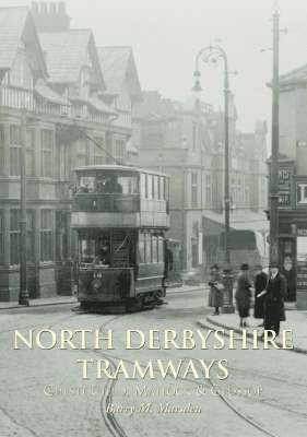 North Derbyshire Tramways 1