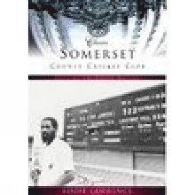 Somerset County Cricket Club (Classic Matches) 1