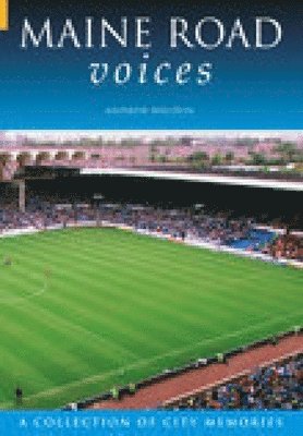 Maine Road Voices 1