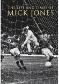bokomslag The Life and Times of Mick Jones