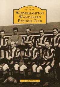 bokomslag Wolverhampton Wanderers FC