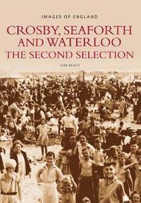 bokomslag Crosby, Seaforth and Waterloo: The Second Selection