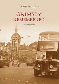 bokomslag Grimsby Remembered