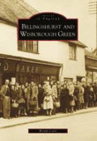 bokomslag Billinghurst and Wisborough Green: Images of England