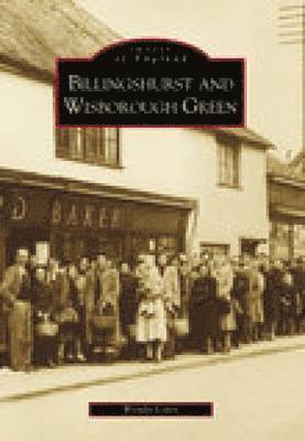 Billinghurst and Wisborough Green: Images of England 1
