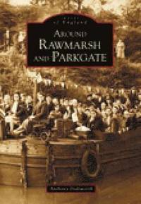 bokomslag Around Rawmarsh and Parkgate: Images of England