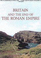 bokomslag Britain and the End of the Roman Empire