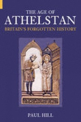 bokomslag The Age of Athelstan