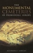 Magdalena S Midgley - Monumental Cemeteries of Prehistoric Europe, Häftad