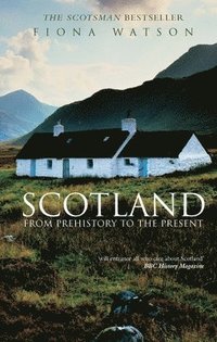 bokomslag Scotland from Pre-History to the Present