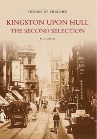 bokomslag Kingston upon Hull The Second Selection