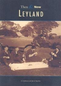 bokomslag Leyland Then & Now