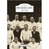 bokomslag Swansea Rugby Football Club 1873-1945: Images of Sport