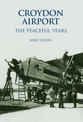 bokomslag Croydon Airport: The Peaceful Years