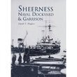 bokomslag Sheerness Naval Dockyard and Garrison